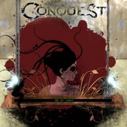 Conquest (UKR) : Be My Light